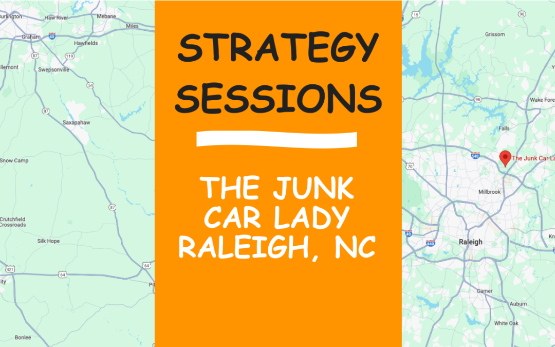 The Junk Car Lady | Strategy Session